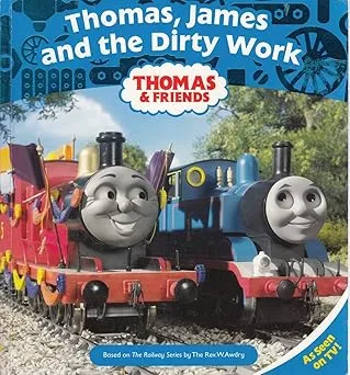 Thomas, James and the Dirty Work